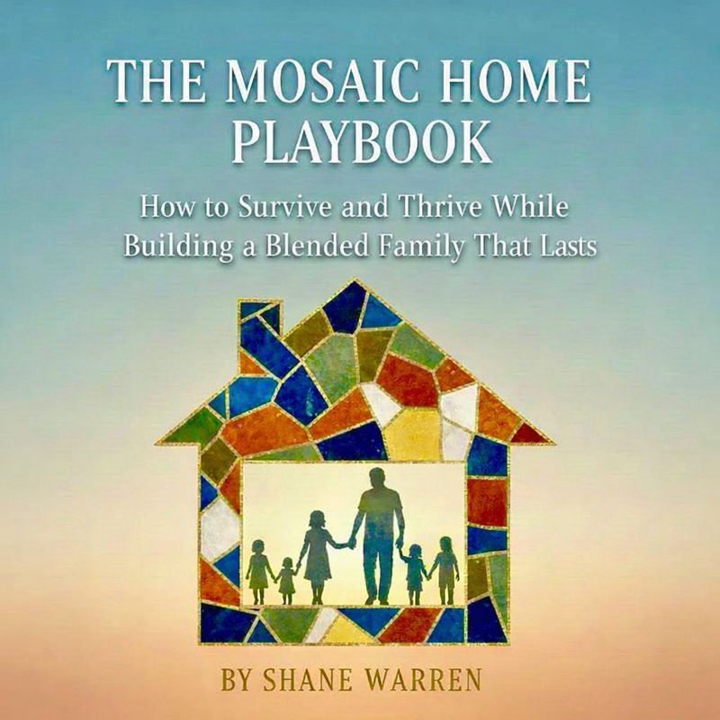 THE MOSAIC HOME PLAYBOOK for Blended Families